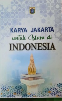 Karya Jakarta untuk Islam di Indonesia