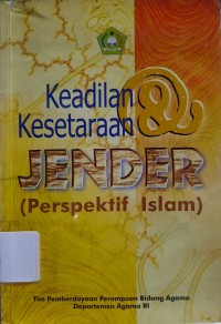 Keadilan dan Kesetaraan Jender (Perspektif Islam)