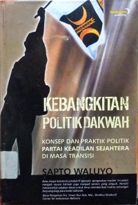 Image of kebangkitan Politik Dakwah