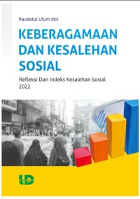 Keberagamaan dan Kesalehan Sosial : Refleksi dan Indeks Kesalehan Sosial 2022