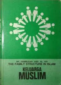 Keluarga Muslim: the family structure in Islam