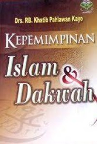 Kepemimpinan Islam dan Dakwah
