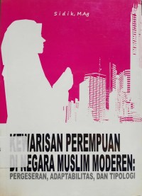 Kewarisan Perempuan di Negara Muslim Moderen : Pergeseran, Adaptabilitas, dan Tipologi
