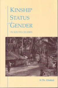 Kinship, Status and Gender In South Celebes