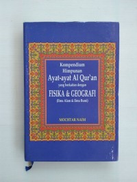 Kompendium Himpunan Ayat-ayat Al Qur'an Yang Berkaitan Dengan Fisika & Geografi (Ilmu Alam & Ilmu Bumi)