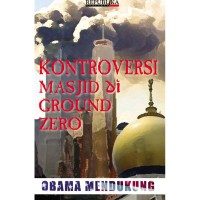 Kontroversi Masjid di Ground Zero