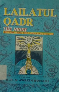 Lailatul Qadr: The Night Better Than One Thousand Months