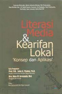 Image of Literasi media & Kearifan Lokal 'Konsep dan Aplikasi'