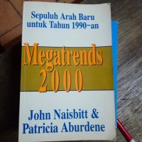 Image of Megatrends 2000 : Sepuluh Arah Baru untuk Tahun 1990-an