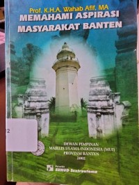 Image of Memahami Aspirasi Masyarakat Banten : Kumpulan Materi Ceramah