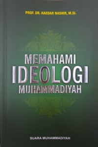 Memahami Ideologi Muhammadiyah