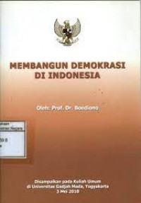 Membangun Demokrasi di Indonesia