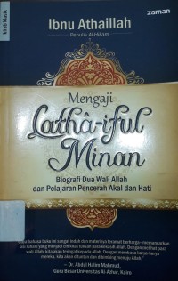 Mengaji Latha-iful Minan: Biografi Dua Wali Allah dan Pelajaran Pencerah Akal dan Hati