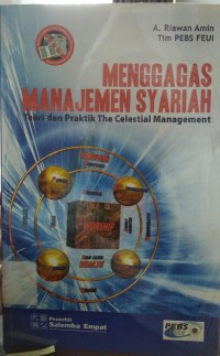 Menggagas Manajemen Syariah : Teori dan Praktik The Celestial Management