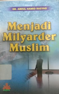 Menjadi Milyarder Muslim