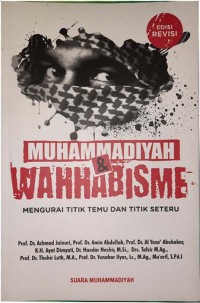 Muhammadiyah dan Wahabisme: Mengurai Titik Temu dan Titik Seteru