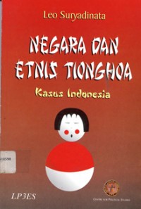 Negara dan Etnis Tiongha Kasus Indonesia