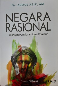 Negara Rasional: Warisan Pemikiran Ibnu Khaldun