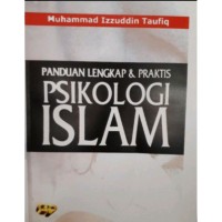 Panduan Lengkap & Praktis Psikologi Islam
