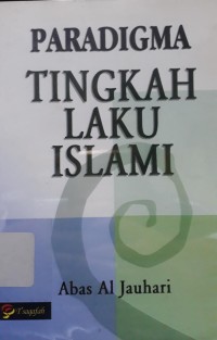 Paradigma tingkah laku islami