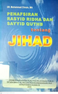 Penafsiran Rasyid Ridha dan Sayyid Quthb Tentang Jihad
