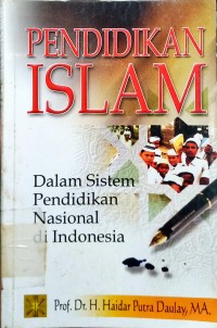 Pendidikan Islam Dalam Sistem Pendidikan Nasional Di Indonesia