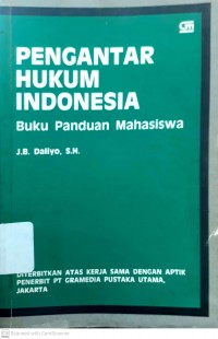 Pengantar Hukum Indonesia Buku Panduan Mahasiswa