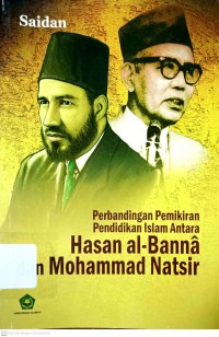 Image of Perbandingan Pemikiran Pendidikan Islam antara Hasan al-Banna dan Mohammad Natsir