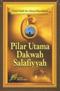 Pilar Utama Dakwah Salafiyyah