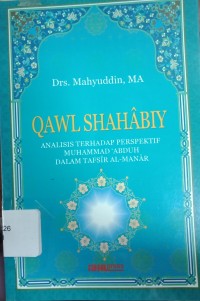 Image of Qawl Shahabiy : Analisis Terhadap Perspektif Muhammad Abduh Dalam Tafsir Al-Manar