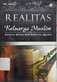 Image of Realitas Keluarga Muslim : Antara Mitos dan Doktrin Agama