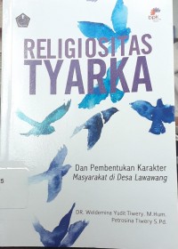 Religiositas Tyarka dan Pembentukan Karakter Masyarakat di Desa Lawawang