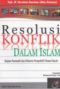 Resolusi Konflik dalam Islam : Kajian Inovatif dan Historis Perspektif Ulama Dayah