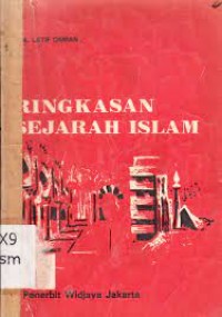 Ringkasan Sejarah Islam (Buku 1)
