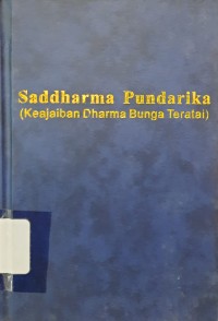 Image of Saddharma Pundarika : Keajaiban Dharma Bunga Teratai