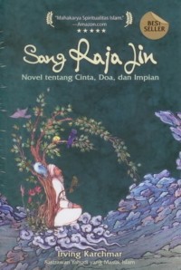 Image of Sang Raja Jin : Novel Tentang Cinta, Doa, dan Impian