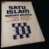 Satu Islam Sebuah Dilema