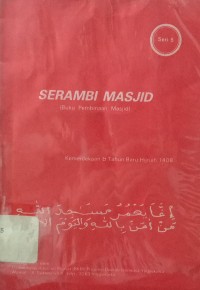 Serambi Masjid : Buku Pembinaan Masjid Seri 5
