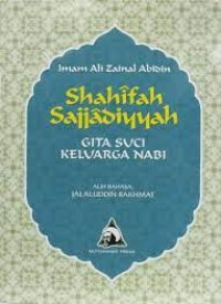 Image of Shahifah Sajjadiyyah : Gita Suci Keluarga Nabi