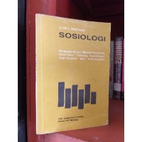 Image of Sosiologi : Kerangka Acuan, Metode Penelitian, Teori-teori Tentang Sosialisasi, Kepribadian dan Kebudayaan
