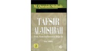 Tafsir Al-Mishbah: Pesan, Kesan dan Keserasian Al-Qur' an (Volume 15 : Juz 'Amma)