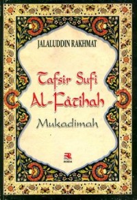 Tafsir Sufi Al-Fatihah: Mukadimah