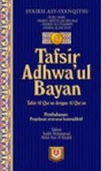 Tafsir Adhwa'ul Bayan Jilid 4: Tafsir Al Qur'an dengan Al Qur'an (Surah: Al-Kahfi, Maryam, Thahaa)