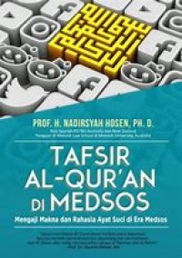 Image of Tafsir Al-Quran di Medsos: Mengkaji Makna dan Rahasia Ayat Suci pada Era Media Sosial