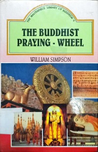 The Buddhist Praying - Wheel