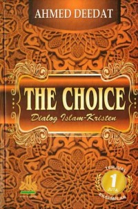 Image of The Choice: Dialog Islam-Kristen