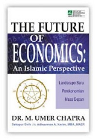 Image of The Future Of Economics An Islamic Perspective