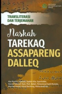 Transliterasi dan Terjemahan Naskah Tarekaq Assapareng Dalleq