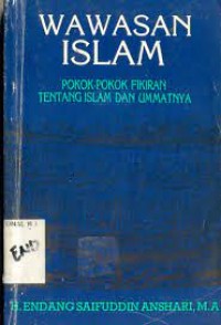 Wawasan Islam: Pokok-pokok Fikiran Tentang Islam Dan Ummatnya
