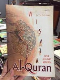 Wisata Al-Quran: Tafsir Ayat-Ayat Metafora